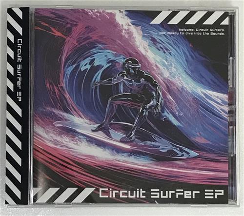Circuite Surfer EP 【オリジナル作品】[kors k][S2TB Recording]
