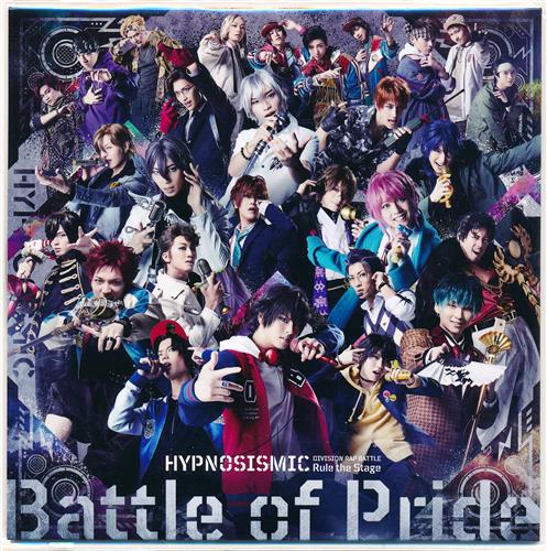 ヒプノシスマイク-Division Rap Battle- Rule the Stage -Battle of Pride- オリジナルCD 【来場者特典/入場者特典】 [高野洸|阿部顕嵐|世古口凌]
