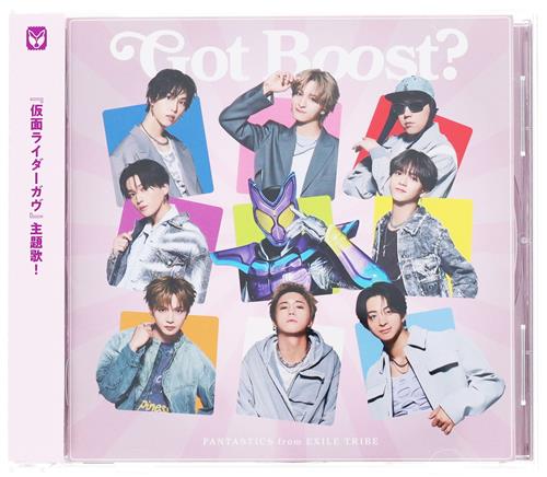 仮面ライダーガヴ Got Boost? (通常版) (主題歌) [FANTASTICS from EXILE TRIBE]