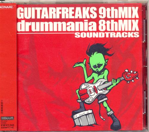 GUITARFREAKS 9th MIX&drummania 8th MIX SOUNDTRACKS [あさき|EeL|Des-ROW・組]