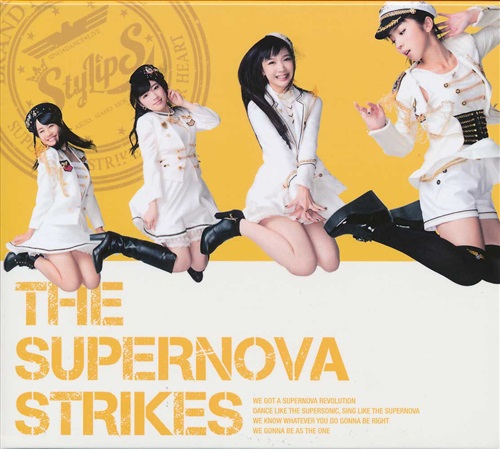 THE SUPERNOVA STRIKES 初回限定盤A [StylipS]