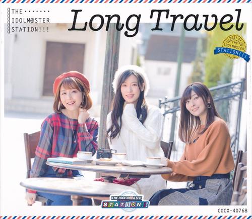 THE IDOLM＠STER STATION!!! LONG TRAVEL～BEST OF THE IDOLM＠STER STATION!!!～ [沼倉愛美|原由実|浅倉杏美]