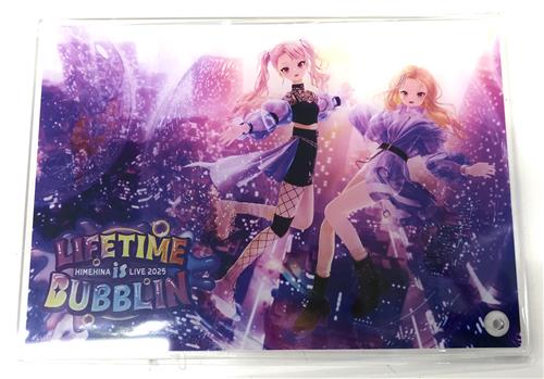 HIMEHINA LIVE 2025 『LIFETIME is BUBBLIN』 アクリルアート 田中ヒメ&鈴木ヒナ
