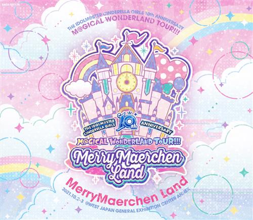 THE IDOLM＠STER CINDERELLA GIRLS 10th ANNIVERSARY M＠GICAL WONDERLAND TOUR!!! MerryMaerchen Land オリジナルCD [内田真礼|上坂すみれ|早見沙織]