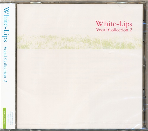 WHITE-LIPS VOCAL COLLECTION 2 【オリジナル作品】[樋口秀樹|WHITE-LIPS][Tynwald music]